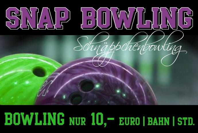 Snapbowling am Montag